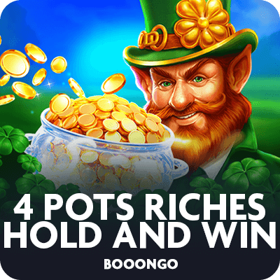 4 Pots Riches: Hold and Win