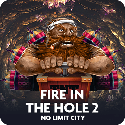 Fire in the Hole 2